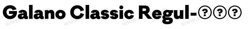 Galano Classic Regul字体转换